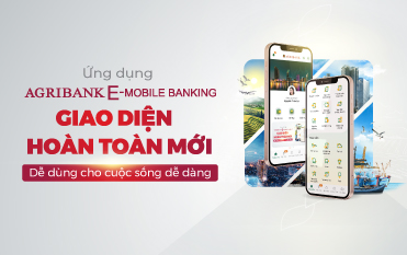 Ứng dụng Agribank E-Mobile Banking chính thức ra mắt phiên bản mới