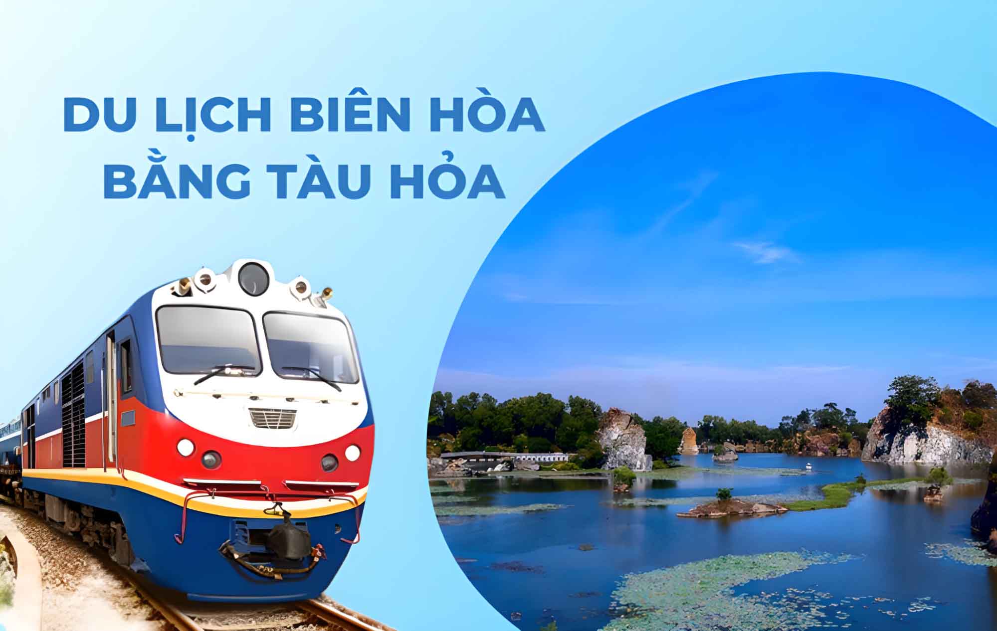du lịch Biên Hòa bằng tàu hỏa