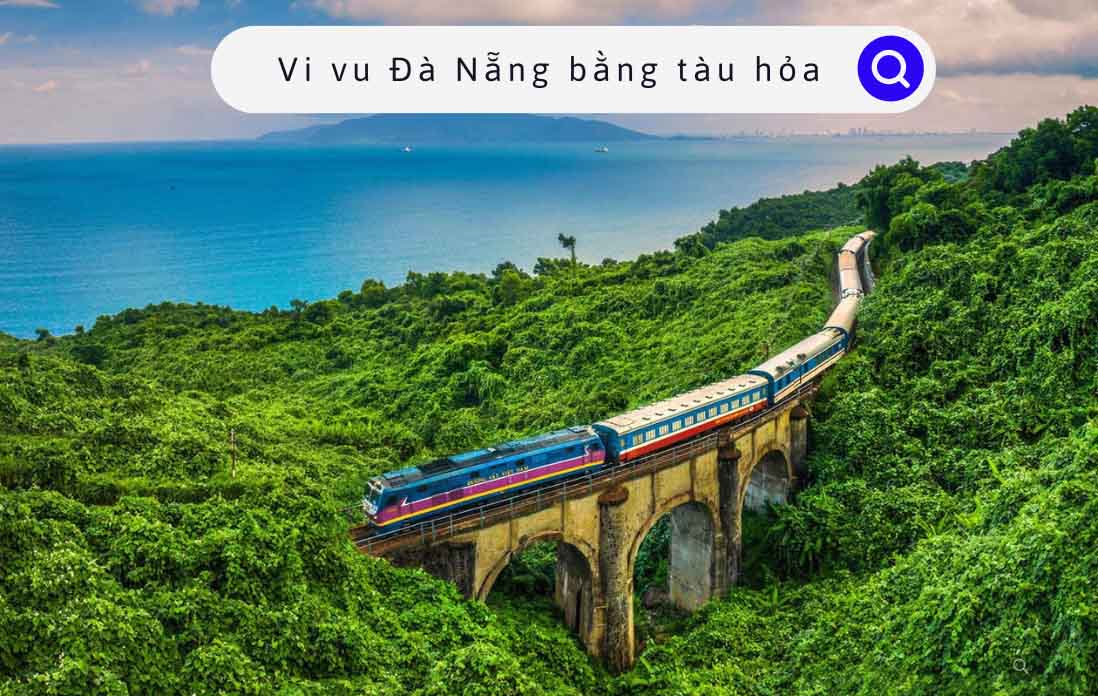 đi Đà Nẵng bằng tàu hỏa