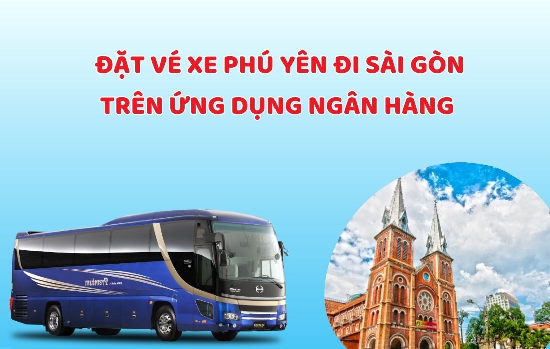đặt vé xe Phú Yên đi Sài Gòn